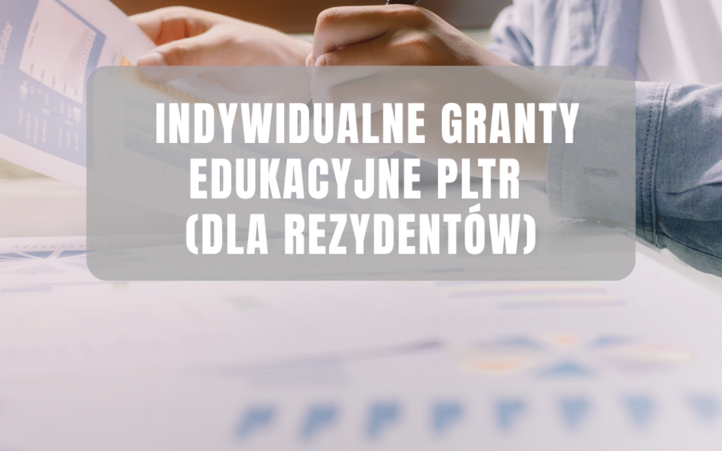 XI edycja Indywidualnych Grantów Edukacyjnych PLTR (dla rezydentów) rozstrzygnięta